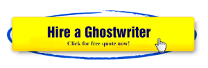 Hire a ghostwriter