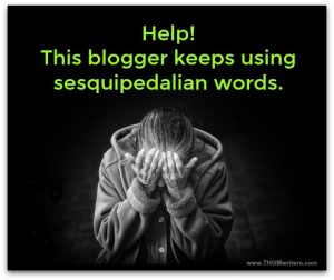 Using sesquipedalian words or using plain English?