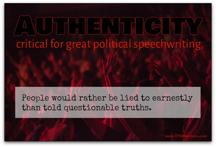 Authenticity is critical for political speechwriting