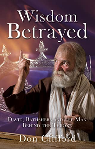 Cover of Wisdom Betrayed by Don Clifford