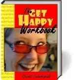 The Get Happy Workbook