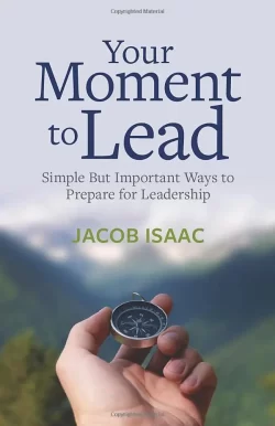 Your Moment to Lead by Jacob Isaac